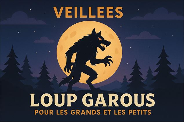 Veillées pour les grands et les petits : Loup Garous_Montchavin-les-Coches - Chat GPT