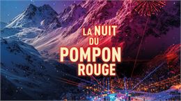 Soirée du  Pompon Rouge !_Montchavin-les-Coches - La Plagne