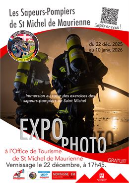 Exposition photos - Sapeurs-Pompiers_Saint-Michel-de-Maurienne - Amicale des Sapeurs-Pompiers