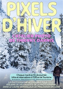 Atelier photos : Pixels d'Hiver_Pralognan-la-Vanoise