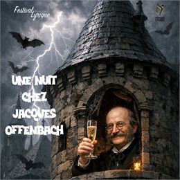 Une nuit chez Jacques Offenbach_Aix-les-Bains