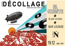 Soirée Décollage | DJ set de El Chente