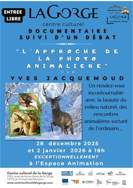 Documentaire débat "l'approche de la photo animalière" au Centre Culturel de la Gorge_Les Contamines