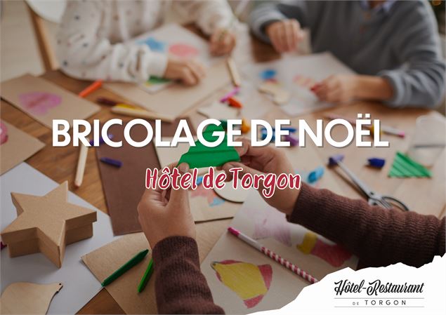 Bricolage de Noël - Hôtel de Torgon_Torgon
