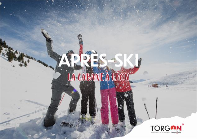 Après ski Cabane à Léon_Torgon