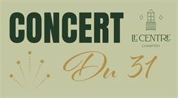 Le concert du 31 du Centre Champéry_Champéry