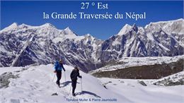 27° Est – la Grande Traversée du Népal - Tiphaine Muller