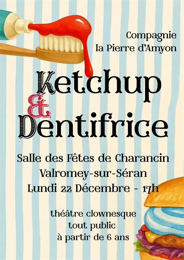 Spectacle : Ketchup & Dentifrice_Valromey-sur-Séran - Compagnie la Pierre d’Amyon
