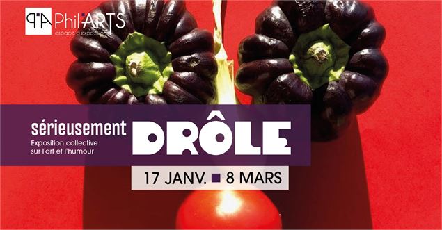 Exposition collective sur l’art et l’humour : Sérieusement drôle_Fillière - Espace d’exposition Phil