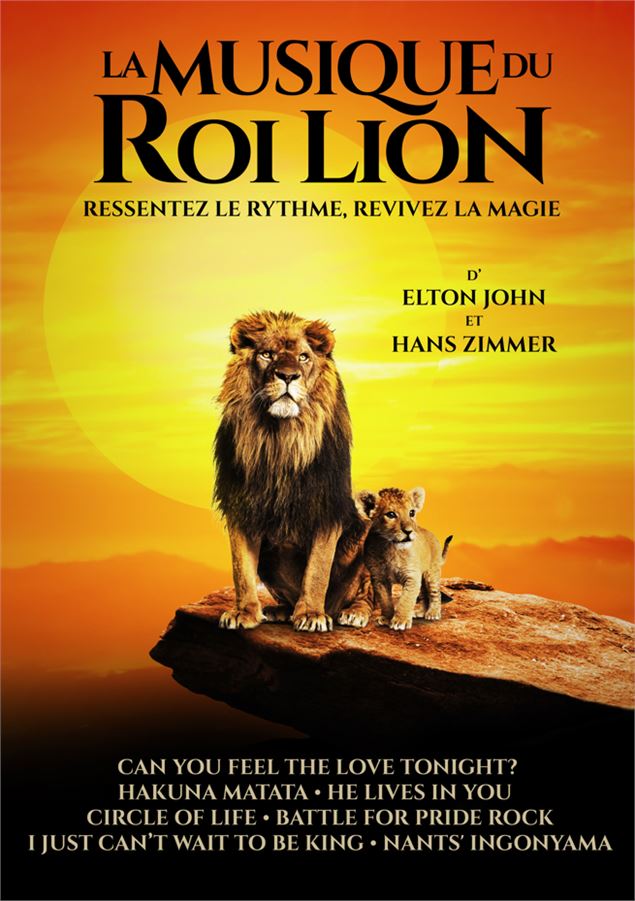 La Musique du Roi Lion en concert - La Musique du Roi Lion en concert