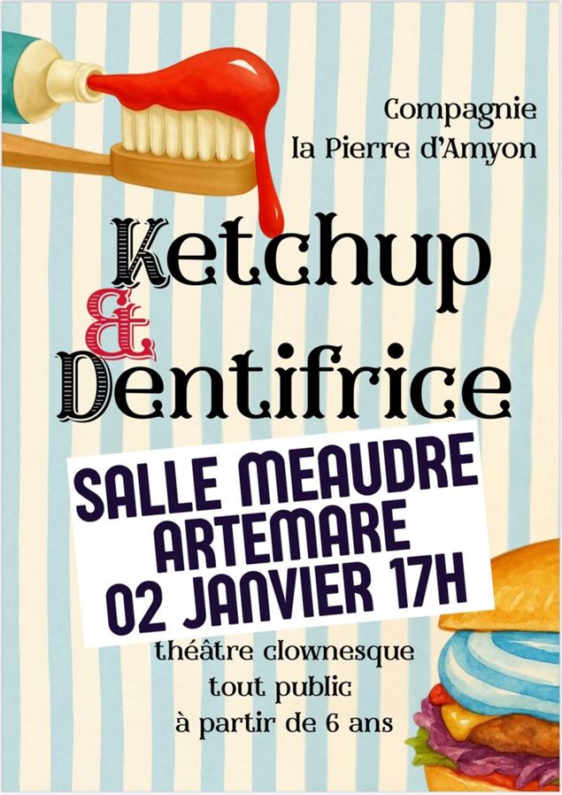 Spectacle : Ketchup & Dentifrice -Artemare_Artemare - La Pierre d'Amyon