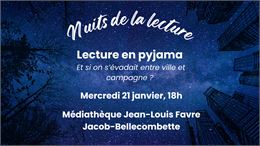 Lecture en pyjama pour les Nuits de la lecture autour du thème “ville et campagne” - Médiathèque Jea