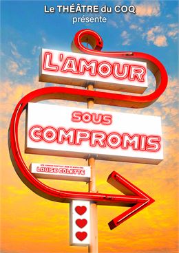L'amour sous compromis_Annecy - Théâtre du Coq