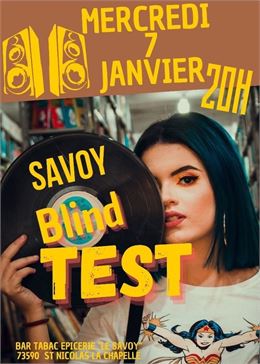 Blind test au Savoy_Saint-Nicolas-la-Chapelle