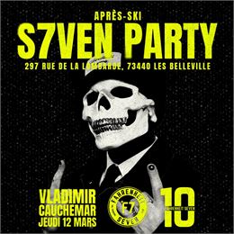 Seven Party Vladimir Cauchemar - Fahrenheit Seven