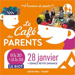A Hauteur de Parents : Café des Parents_Le Biot