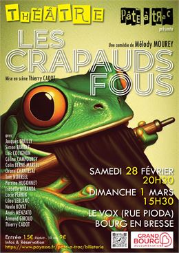 Les crapauds fous - Cie Pâte à Trac