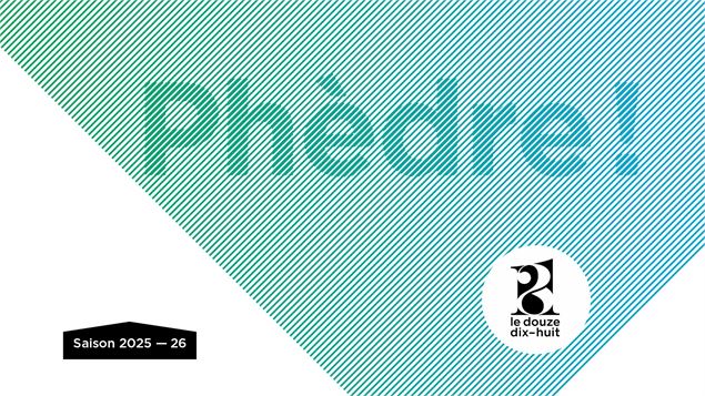Phèdre ! Seul en scène｜Théâtre - ©douzedixhuit
