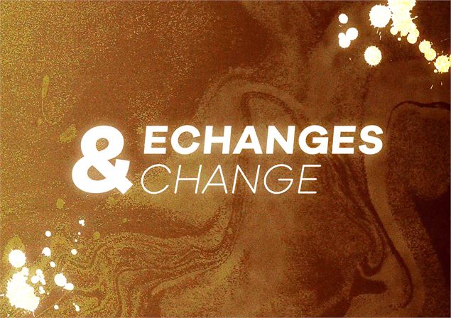 Exposition : Échanges et change !_Chambéry - Emi Soris