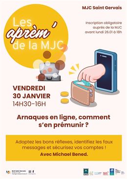 Les aprèm' de la MJC - Arnaques en ligne, comment s’en prémunir ?_Saint-Gervais-les-Bains
