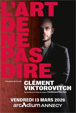 Clément Viktorovitch : L'art de ne pas dire - Arcadium