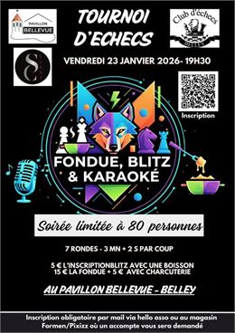Soirée fondue, blitz et karaoké_Belley - Club d'Echecs de Belley