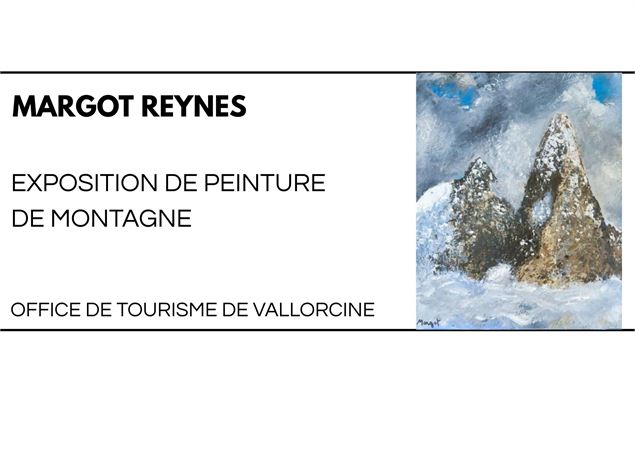 Exposition de peintures de montagne, Margot Reynès_Vallorcine - ot vallorcine