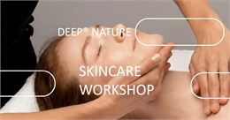 Une femme reçoit un soin du visage relaxant sous le texte blanc "DEEP® NATURE SKINCARE WORKSHOP". De