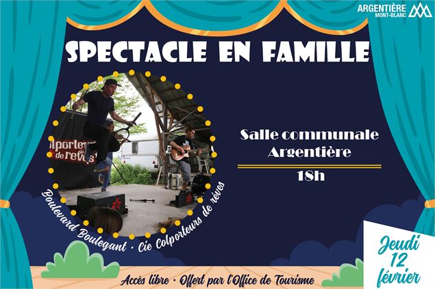 Spectacle en famille - Boulevard Boulégant_Argentière - OT Les Houches