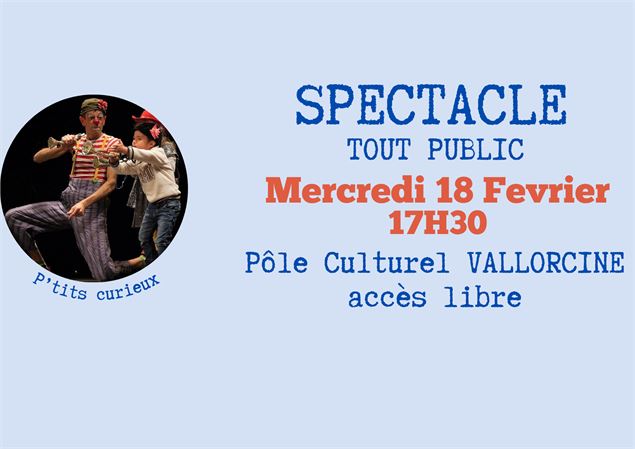 Spectacle en famille - P’tits curieux_Vallorcine - vallorcine