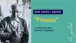 Conférence "Picasso" - Le Galet Reyrieux