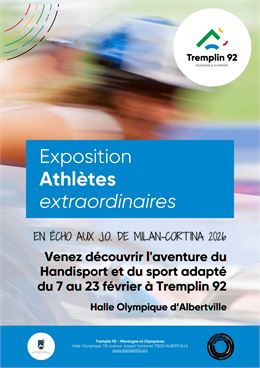 Exposition : Athlètes extraordinaires – L'aventure du Handisport et du sport adapté_Albertville