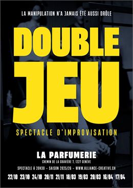 DOUBLE JEU – spectacle d'improvisation - Alliance Créative
