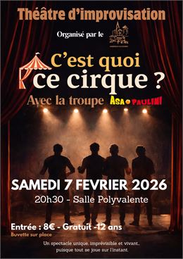 Théâtre d'improvisation : C'est quoi de cirque ? - Comité des fêtes d'Ambérieux-en-Dombes