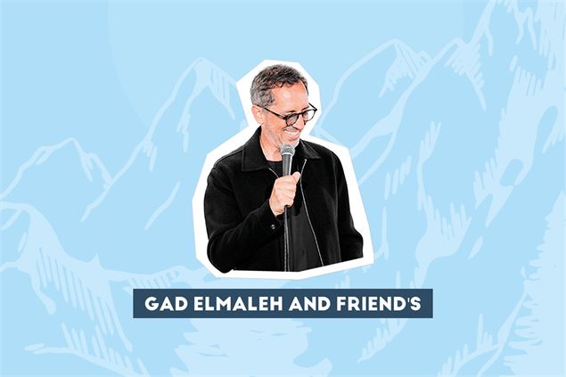 Paname Comedy Club Méribel : GAD and friends_Méribel