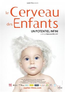 Affiche du film "Le cerveau des enfants" - Jupiler films - Stéphanie Brillant