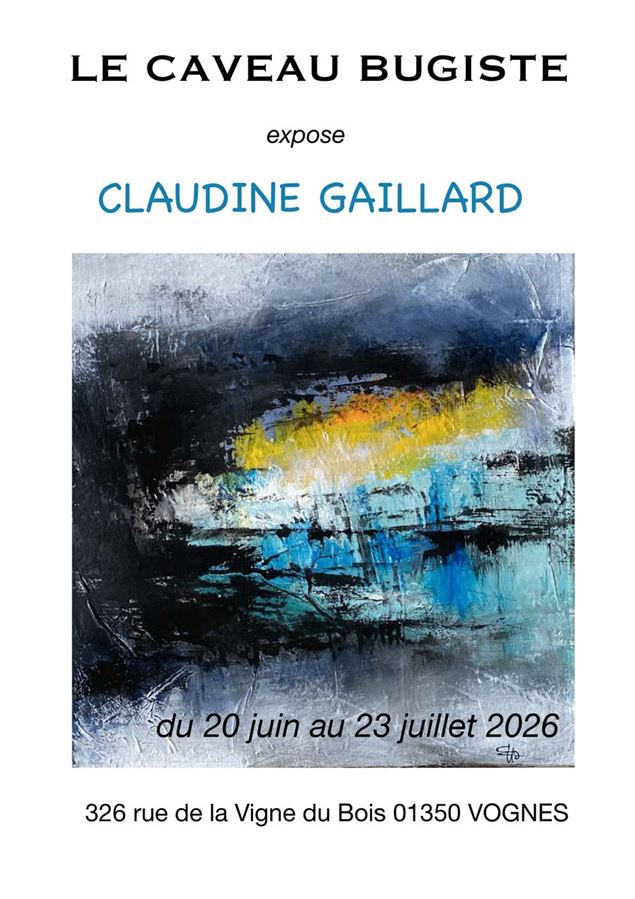 Exposition de Claudine Gaillard_Vongnes - Caveau Bugiste