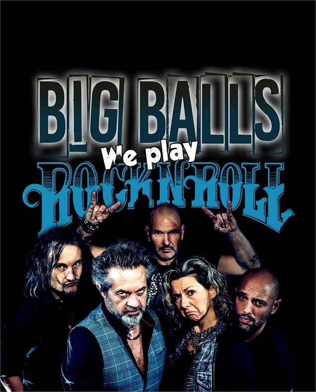 Concert de Rock avec le groupe Big Balls_Sainte-Marie-de-Cuines - Big Balls