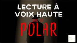 Plongez dans l’univers du polar à la médiathèque (lecture à voix haute) - Médiathèque Jean-Louis Fav