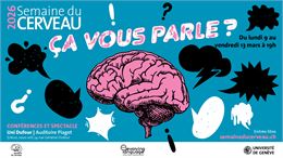 Semaine du cerveau - Ça vous parle ?