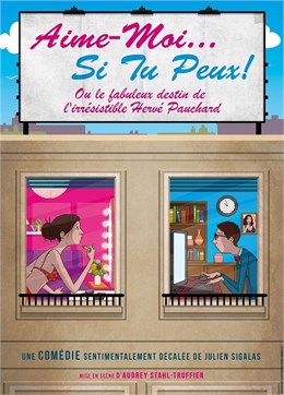 Aime-moi … Si tu peux !