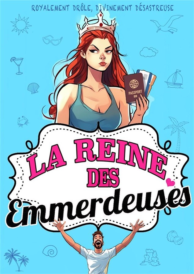 La reine des emmerdeuse