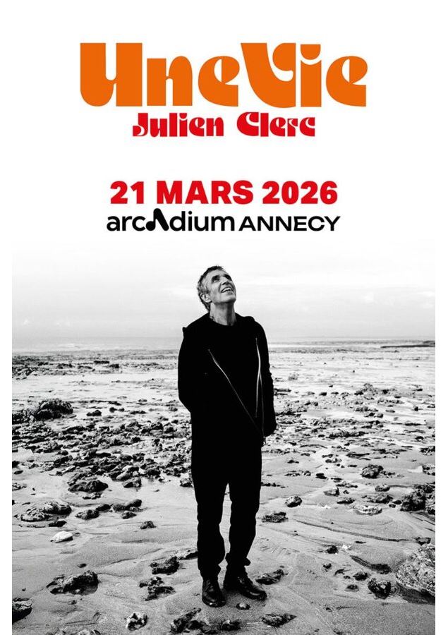 Concert : Julien Clerc, une vie - Arcadium