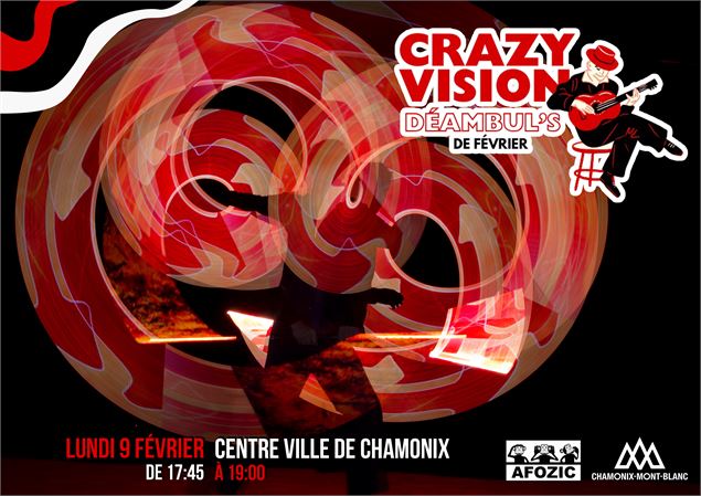 Les Déambul's de Février - « Crazy Vision »_Chamonix-Mont-Blanc