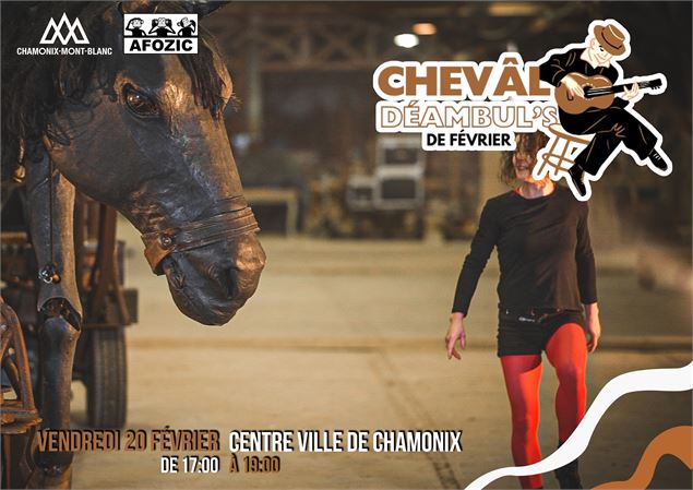 Les Déambul's de Février – « Chevâl »_Chamonix-Mont-Blanc