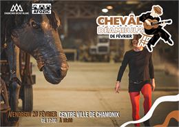 Les Déambul's de Février – « Chevâl »_Chamonix-Mont-Blanc