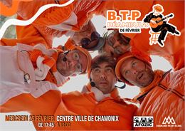 Les Déambul's de Février - « B.T.P »_Chamonix-Mont-Blanc