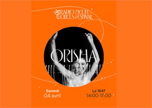 Radio Meuh Circus Festival : Orisha au 1647_Thônes - Orisha