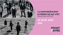 La Fanfareduloup & Frères de Sac 4tet
