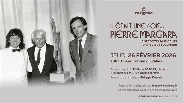 « Il était une fois Margara » - Anecdotes musicales d'une vie de sculpteur_Megève